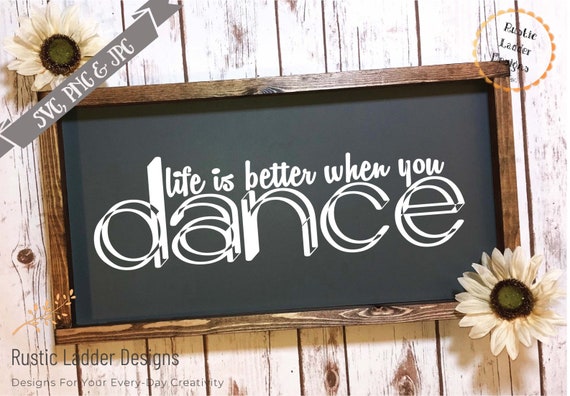 Free Free 133 Live Love Dance Svg SVG PNG EPS DXF File