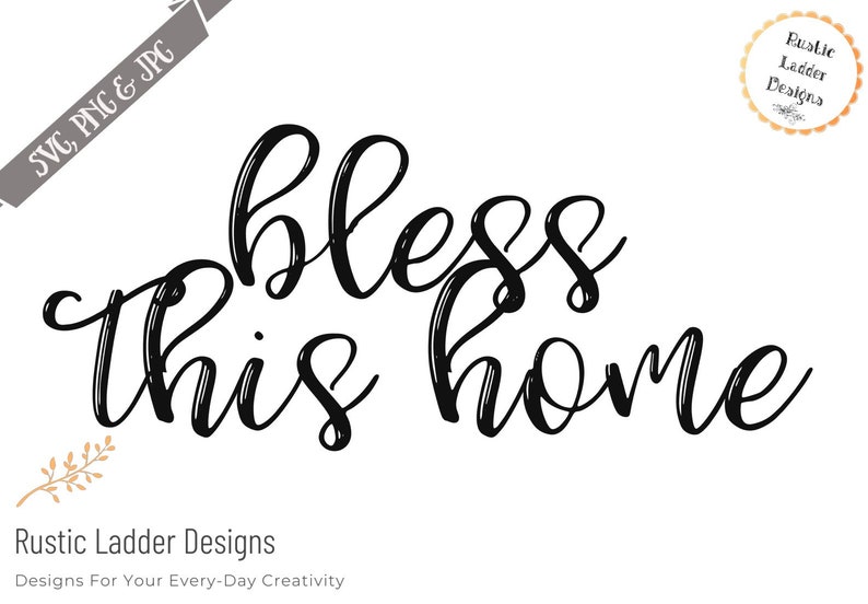 Free Free 204 Bless This Home Svg Free SVG PNG EPS DXF File