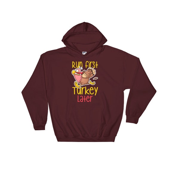 Running Hoodie Women's | Funny Workout Hoodie | Run First...Turkey Later Hoodie Sweatshirt with Pocket