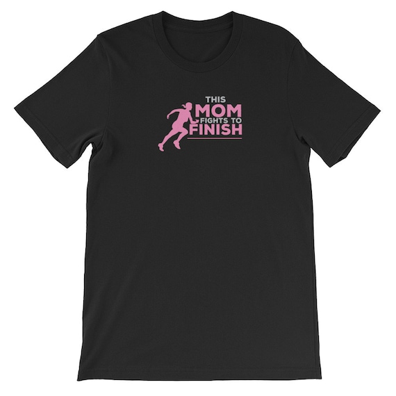 Running Shirt Women's | Funny Workout Shirt | This Mom Fights To Finish