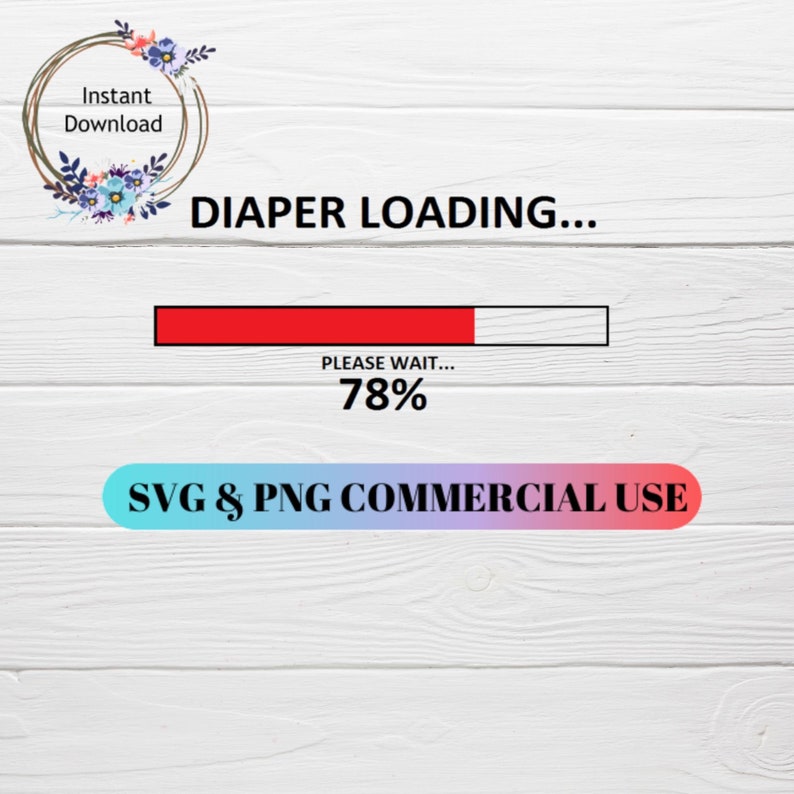 Download Svg Cut Files Diaper Loading Please Wait Quote baby shower ...
