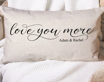 Love You More Pillow, Valentines Pillow, Wedding Gift, Valentines Gift, Bridal Shower Gift, Home Decor, Farmhouse Decor