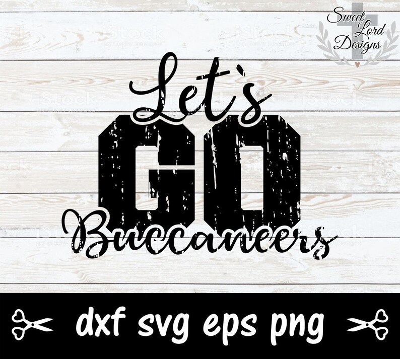 Let's GO Buccaneers SVG png dxf eps silhouette | Etsy