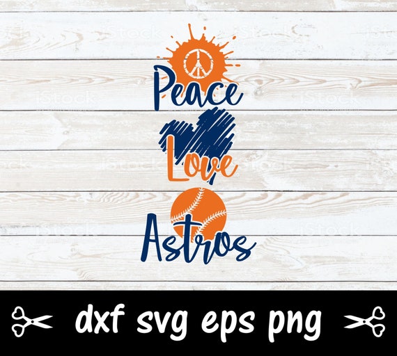 Peace Love Astros Svgpngdxfepscricutsilhouetteplay Etsy