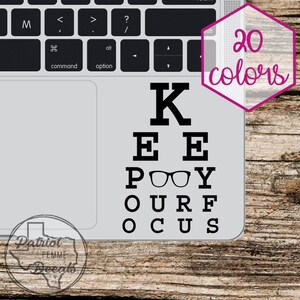 Keep Your Focus Phoropter Optometry Decal Ophthalmologist Optometrist Optician Sticker Label Laptop Car Window Custom Folder Binder Custom