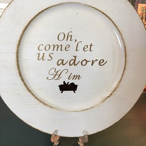 Oh Come Let Us Adore Him Decorative Charger