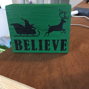 Believe Wood Block