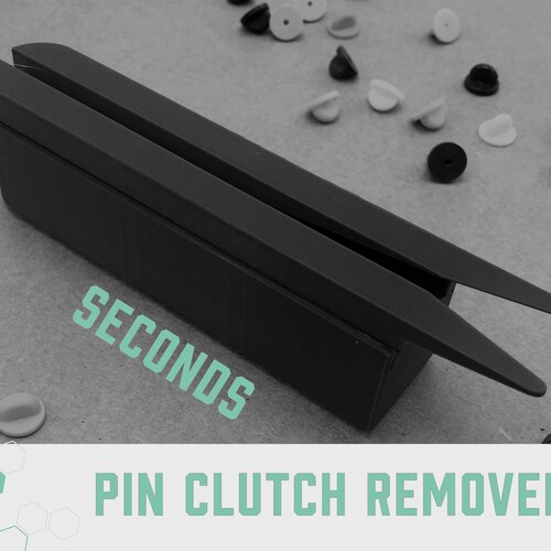 Pin Clutch Remover Bin 3D Printed Tool Declutcher Etsy