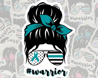 Teal Ribbon Warrior Sticker: Cervical Cancer Awareness, Waterproof