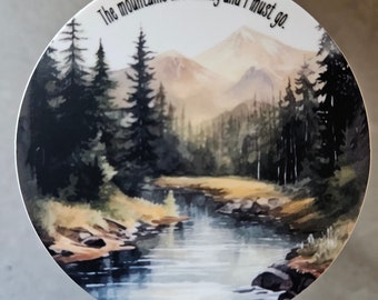 The mountains are calling sticker, mountains sticker, nature themed water bottle sticker, laptop sticker, nature lover's car sticker