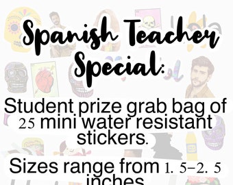 Spanish class prize  sticker grab bag - die cut water resistant stickers