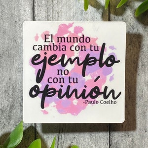 Paulo Coelho quote Spanish die cut water resistant sticker