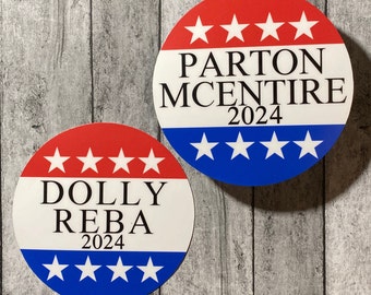 Dolly Parton Reba McEntire presidential election sticker - die cut water resistant sticker