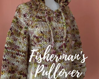 Fisherman's Pullover PDF Knitting Pattern | XS- 5XL | Size Inclusive | Gender Inclusive | Customizable | Knit Instructions | Faux Brioche
