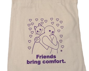 Tote Bag Friends Bring Comfort Original Copyrighted Art