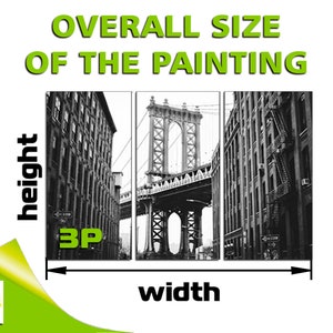 May include: Black and white triptych canvas print featuring a view of the Manhattan Bridge in New York City. The print is divided into three panels, with the bridge in the center panel and buildings on either side. The print is labeled "3P" and has the words "height" and "width" written on the image.