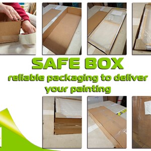 May include: A close-up of a brown cardboard box being taped shut. The box is being used to package a painting for safe delivery. The text "SAFE BOX" and "reliable packaging to deliver your painting" is displayed in green letters on a white background.