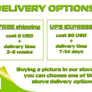 May include: Green and white graphic with the text "DELIVERY OPTIONS" in large green letters. Two boxes with green borders contain information about free shipping and UPS Express shipping options. The free shipping option has a cost of 0 USD and a delivery time of 2-8 weeks. The UPS Express shipping option has a cost of 30 USD and a delivery time of 7-14 days. The text "Buying a picture in our store, you can choose one of the above delivery options." is below the boxes.