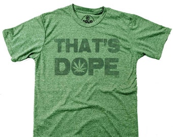 That's Dope Vintage Inspired T-Shirt, Retro Marijuana Tee, Funny Weed Shirt, Cool Cannabis Graphic, Retro Mary Jane Tee, Fun Smoking T-shirt