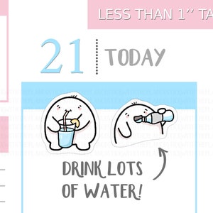 May include: Two white cartoon stickers with black outlines. One holds a drink with a lemon slice, the other drinks from a water bottle. Text reads "DRINK LOTS OF WATER!" and "LESS THAN 2.5 cm TALL".