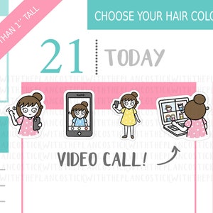 May include: A sheet of planner stickers featuring illustrations of a person on video calls. The stickers include images of a person holding a phone, using a laptop, and the text "VIDEO CALL!" The stickers are less than 1 inch tall.