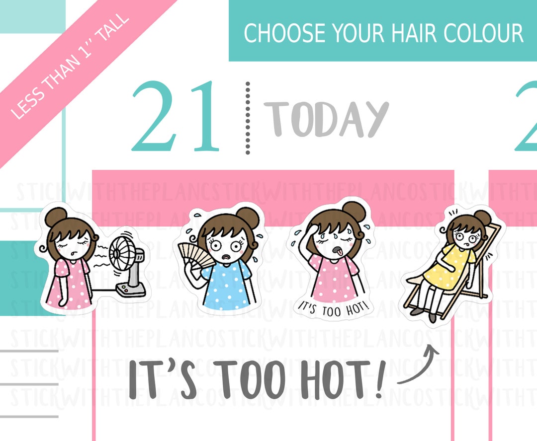 118 - Too Hot Planner Stickers, Personalised Stickers, Summer Stickers ...