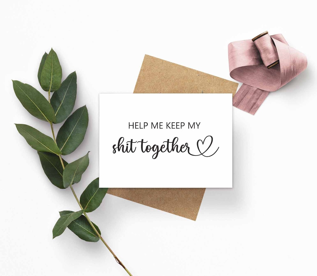 Help Me Keep My Shit Together Funny Bridesmaid Proposal Card, Bridal ...