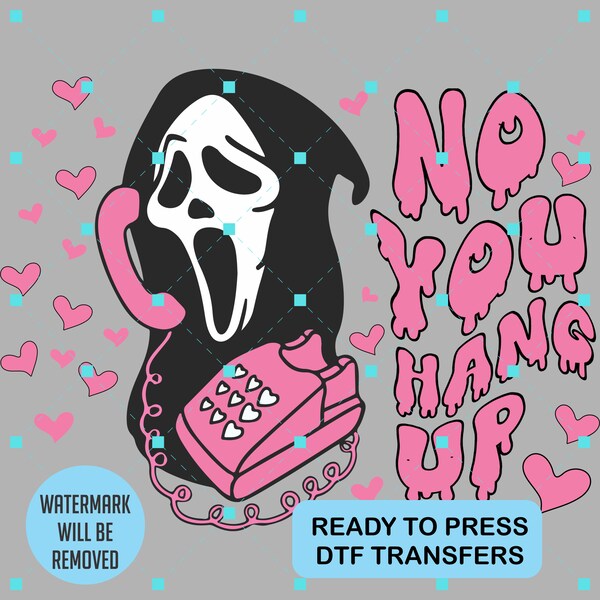 Scream DTF Transfers Halloween No You Hang Up DTF Prints DIY Halloween Shirt Ready to Press Dtf Transfers Ready to Press Heat transfersSH111