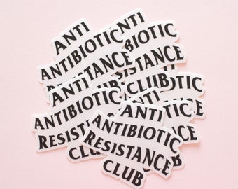 Anti Antibiotic Resistance Club, vinyl science sticker, microbiology, medical, geekery, gift for scientist