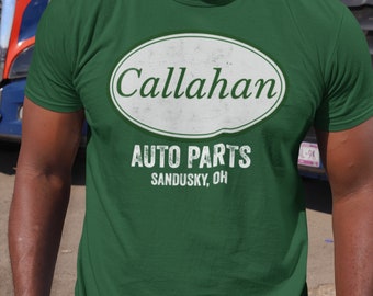 Callahan Auto Parts | Callahan Auto Parts Shirt for Men | Callahan Auto Parts Design | Tommy Boy Movie Inspired | Callahan Shirt