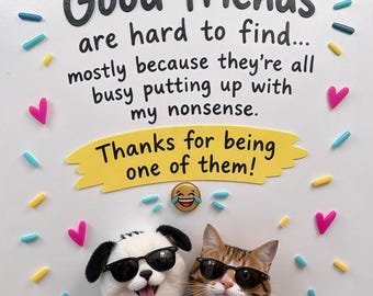 Friends Greeting Card A5 Size Blank Inside for Your Own Message Him Her