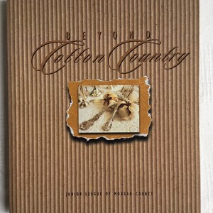 Beyond Cotton Country