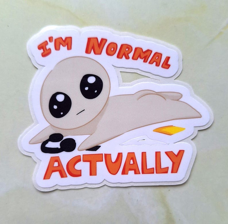 I'm Normal Actually Sticker - Etsy