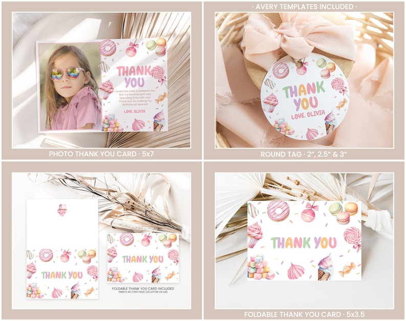 May include: A set of printable thank you cards featuring a colorful candy and dessert theme. The cards include a photo card, a round tag, and a foldable card. The text on the cards says "Thank You" and "Love, Olivia".