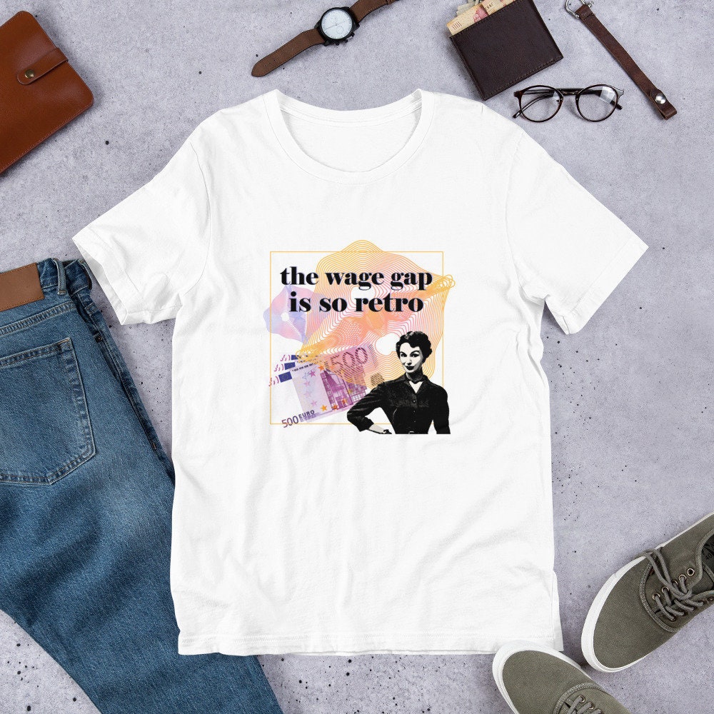 The Wage Gap Is So Retro Tee Plus Sizes Available Girl Etsy