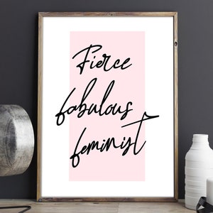 Fierce Fabulous Feminist - instant printable poster with empowering affirmation, minimal feminist print gift for auntie