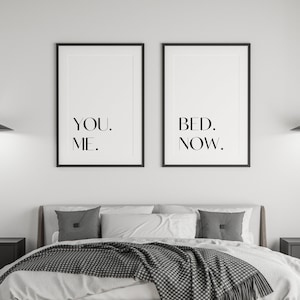 You Me Bed Now (Set of 2) | Romantic Gallery Wall Art | Master Bedroom Decor | Typography Posters | UNFRAMED