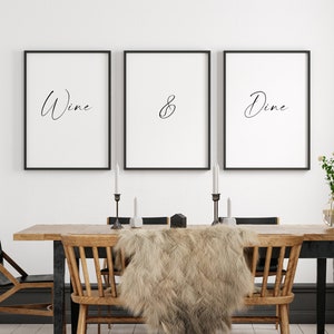 Wine and Dine | Set of 3 Prints | Dining Room Wall Art | Kitchen Posters | Home Decor | Housewarming Gift | Typography Quote | UNFRAMED