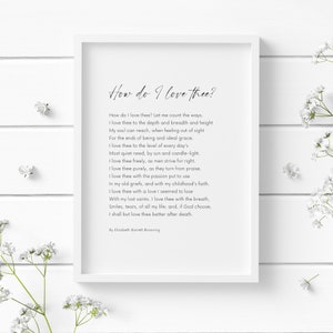 How Do I Love Thee? | Romantic Print | Elizabeth Barrett Browning Sonnet 43 | Wedding Engagement Anniversary Gift | Poster | UNFRAMED