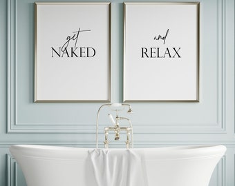 Get Naked & Relax Prints (Set of 2) | Bathroom Decor | Gallery Wall Art