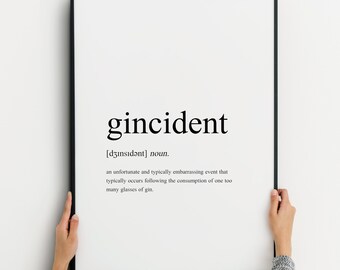 Gincident Definition Print | Gift for Gin Lover | Humorous Kitchen & Bar Wall Art