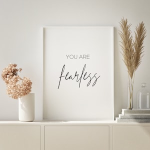 You Are Fearless Print | Affirmation Quote | Inspirational Wall Art | Motivational Decor | Typography Poster | UNFRAMED