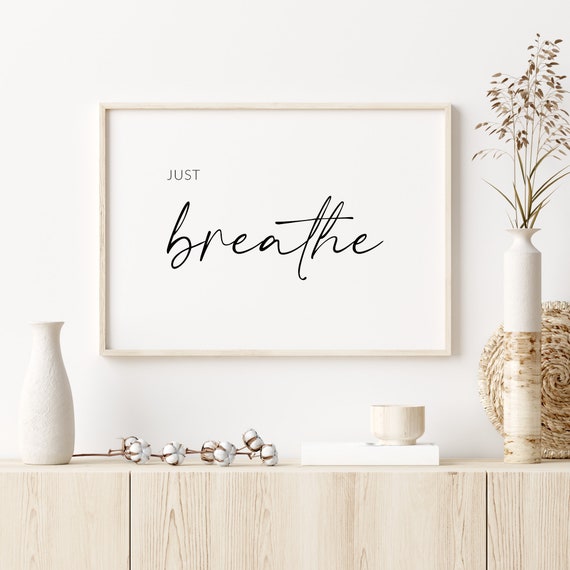 Just Breathe Landscape Print Over Bed Wall Art Bathroom Poster Living Room Kitchen Decor Home Office Accessory UNFRAMED Etsy