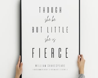 Sebbene sia piccola, è feroce / Stampa con citazione / Arte murale "Sogno di una notte di mezza estate" / Decorazione di Shakespeare / Poster letterario / SENZA CORNICE