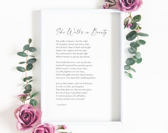 May include: A printable wall art design featuring a poem by Lord Byron titled "She Walks in Beauty". The poem is printed in a simple black font on a white background. The poem is framed by a white border.