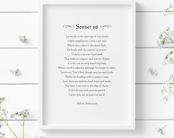 May include: A black and white printable wall art print featuring a sonnet by William Shakespeare. The sonnet is titled "Sonnet 116" and the text is printed in a classic font.