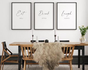 Eat Well Drink Often Laugh Always | Set of 3 Prints | Minimalist Dining Room Wall Art | Modern Kitchen Quote Trio | UNFRAMED
