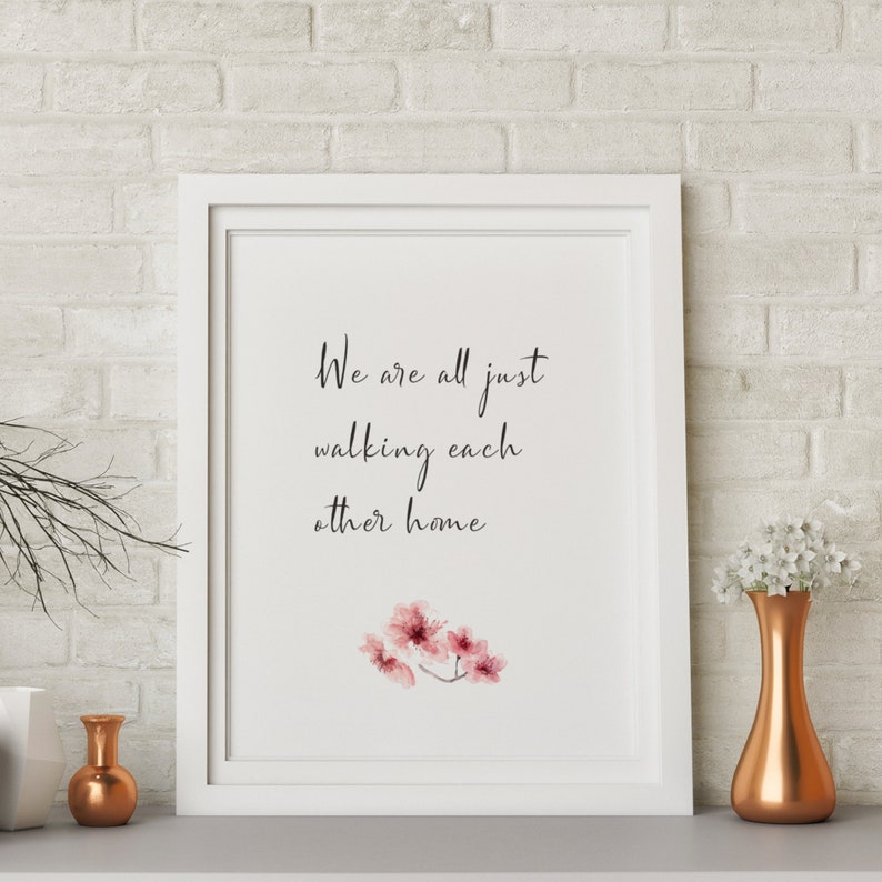 We are all just walking each other home ram dass quote etsy