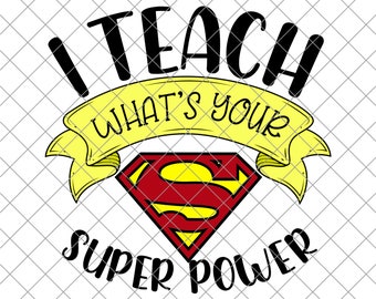 I teach what's your superpower