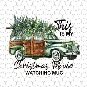 This Is my Christmas movie watching mug